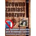 Drewno zamiast benzyny