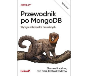 Przewodnik po MongoDB. Wydajna i skalowalna baza..