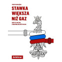 Stawka większa niż gaz