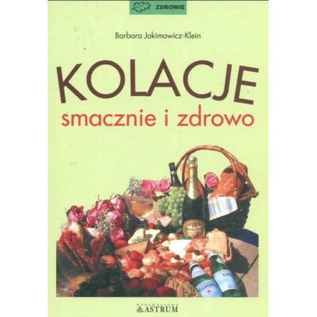 Kolacje smacznie i zdrowo