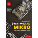 Świat w skali mikro. Wszystko o modelarstwie