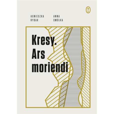 Kresy. Ars moriendi