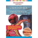 Encyklopedia zdrowia. Cholesterol i miażdżyca