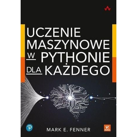 Uczenie maszynowe w Pythonie dla każdego