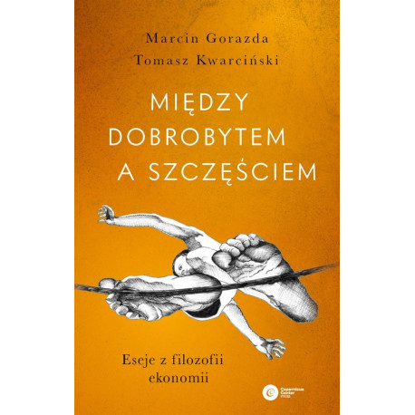 Między dobrobytem a szczęściem