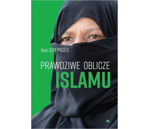 Prawdziwe oblicze islamu