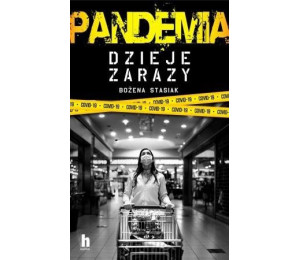 Pandemia. Dzieje zarazy