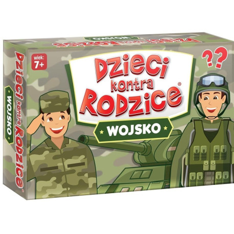 Dzieci kontra Rodzice. Wojsko