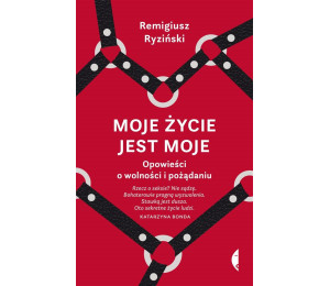 Moje życie jest moje