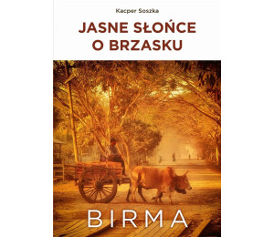 Jasne słońce o brzasku. Birma