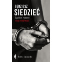 Będziesz siedzieć