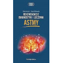 Rekomendacje diagnostyki i leczenia astmy