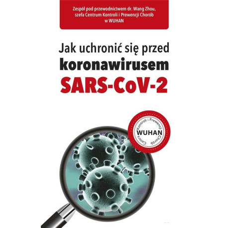 Jak uchronić się przed koronawirusem SARS-CoV-2