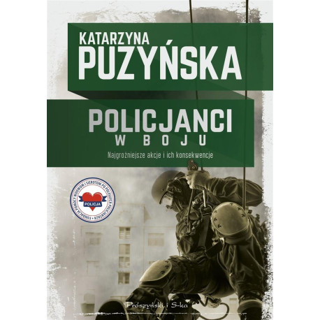 Policjanci. W boju