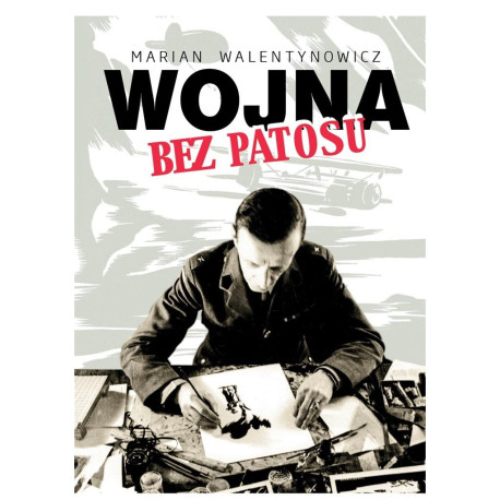 Wojna bez patosu