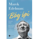 Marek Edelman: Bóg śpi