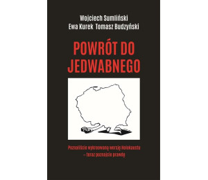 Powrót do Jedwabnego