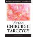 Atlas Chirurgii Tarczycy