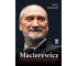 Macierewicz. Człowiek do zadań niemożliwych