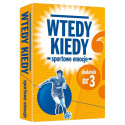 Dodatek do gry Wtedy kiedy. Nr. 3 Sportowe emocje