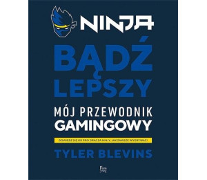 Ninja. Bądź lepszy