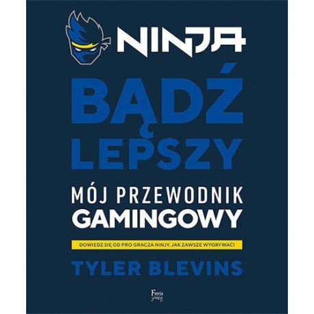 Ninja. Bądź lepszy