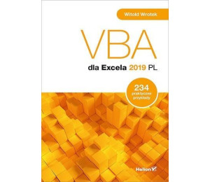 VBA dla Excela 2019 PL. 234 praktyczne przykłady