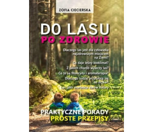 Do lasu po zdrowie