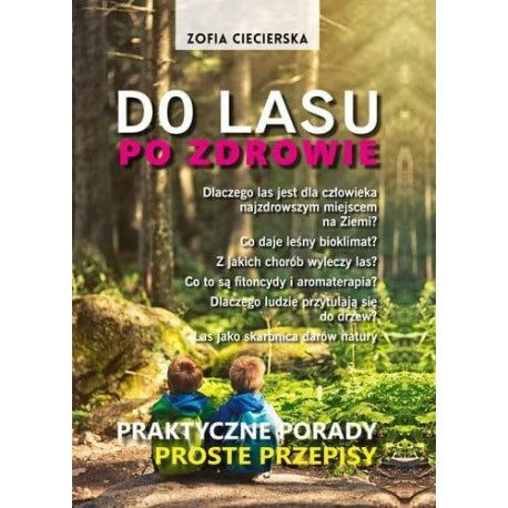 Do lasu po zdrowie