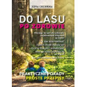 Do lasu po zdrowie