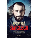 Spowiedź Śmigłego