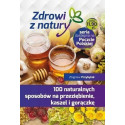 100 naturalnych sposobów na przeziębienie...