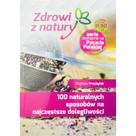 100 naturalnych sposobów na najczęstsze...