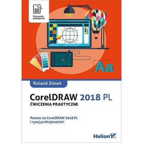 CorelDRAW 2018 PL. Ćwiczenia praktyczne