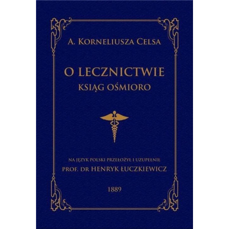 O lecznictwie ksiąg ośmioro