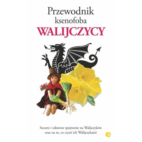 Przewodnik ksenofoba. Walijczycy