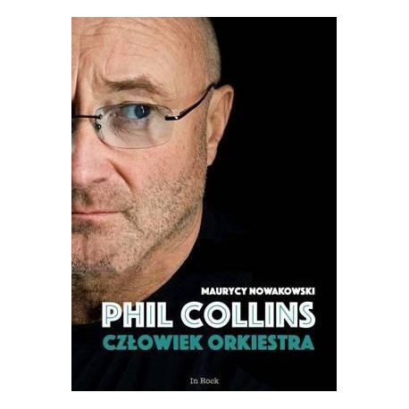 Phil Collins. Człowiek orkiestra