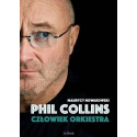 Phil Collins. Człowiek orkiestra