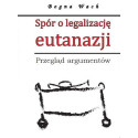 Spór o legalizację eutanazji