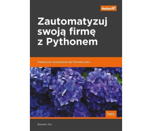 Zautomatyzuj swoją firmę z Pythonem