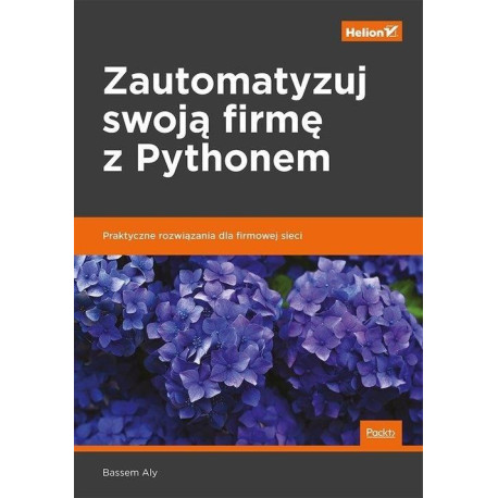 Zautomatyzuj swoją firmę z Pythonem