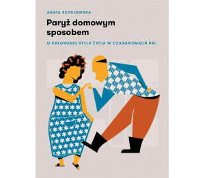 Paryż domowym sposobem