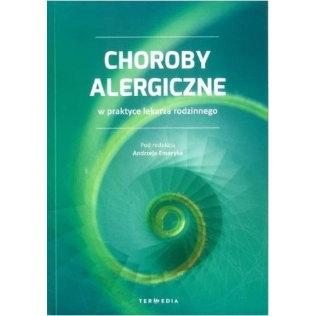 Choroby alergiczne w praktyce lekarza rodzinnego