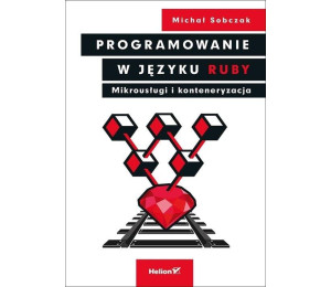 Programowanie w języku Ruby. Mikrousługi ...