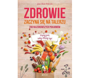 Zdrowie zaczyna się na talerzu