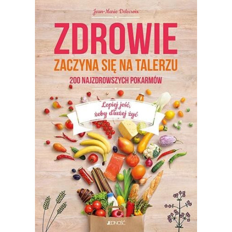 Zdrowie zaczyna się na talerzu