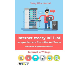 Internet rzeczy IoT i IoE w symulatorze Cisco...