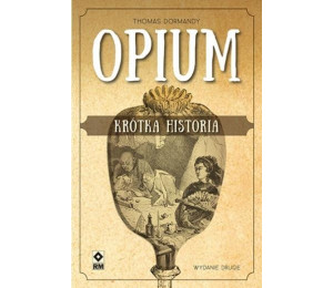 Opium. Krótka historia w.2