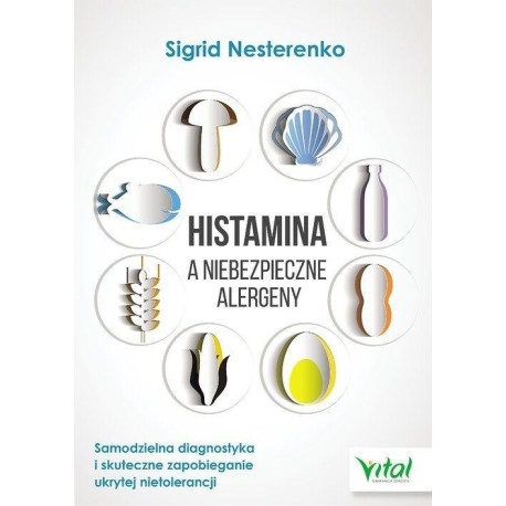 Histamina a niebezpieczne alergeny