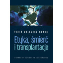 Etyka, śmierć i transplantacje